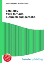 Late-May 1998 tornado outbreak and derecho