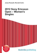 2012 Sony Ericsson Open – Women`s Singles