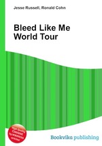 Bleed Like Me World Tour