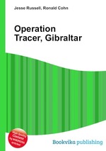Operation Tracer, Gibraltar