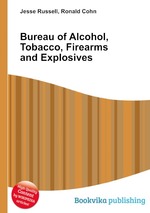 Bureau of Alcohol, Tobacco, Firearms and Explosives