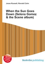 When the Sun Goes Down (Selena Gomez & the Scene album)