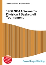 1986 NCAA Women`s Division I Basketball Tournament