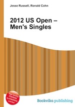 2012 US Open – Men`s Singles