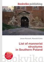List of mannerist structures in Southern Poland