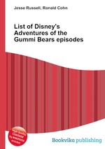 List of Disney`s Adventures of the Gummi Bears episodes