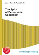 The Spirit of Democratic Capitalism