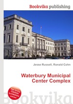 Waterbury Municipal Center Complex