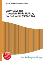 Lady Day: The Complete Billie Holiday on Columbia 1933–1944