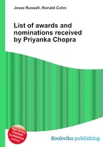 List of awards and nominations received by Priyanka Chopra