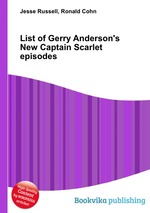 List of Gerry Anderson`s New Captain Scarlet episodes