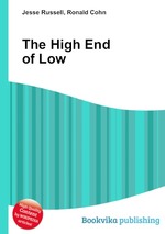 The High End of Low