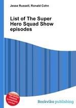 List of The Super Hero Squad Show episodes