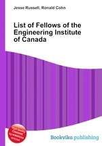 List of Fellows of the Engineering Institute of Canada