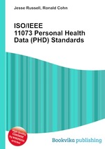 ISO/IEEE 11073 Personal Health Data (PHD) Standards