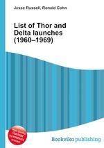 List of Thor and Delta launches (1960–1969)