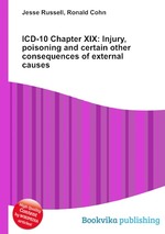 ICD-10 Chapter XIX: Injury, poisoning and certain other consequences of external causes