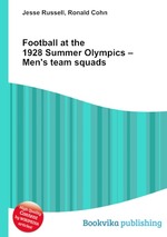 Football at the 1928 Summer Olympics – Men`s team squads