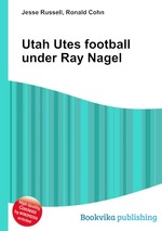 Utah Utes football under Ray Nagel