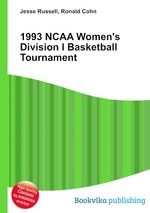 1993 NCAA Women`s Division I Basketball Tournament