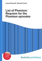 List of Phantom: Requiem for the Phantom episodes