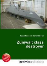 Zumwalt class destroyer