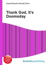 Thank God, It’s Doomsday