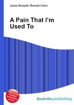 A Pain That I’m Used To
