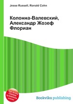 Колонна-Валевский, Александр Жозеф Флориан