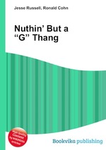 Nuthin’ But a “G” Thang