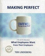 Making Perfect. What Employees Want From Their Employers