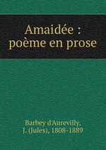 Amaide : pome en prose