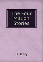 The Four Million Stories