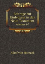 Beitrge zur Einleitung in das Neue Testament. Volumes 4-7
