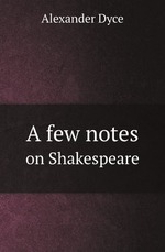 A few notes. on Shakespeare