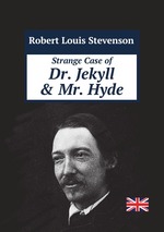 Strange Case of Dr. Jekyll and Mr. Hyde