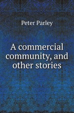 A commercial community, and other stories