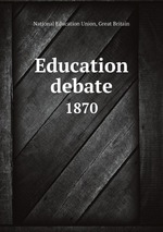 Education debate. 1870