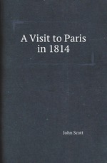 A Visit to Paris in 1814