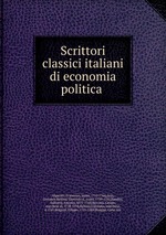 Scrittori classici italiani di economia politica