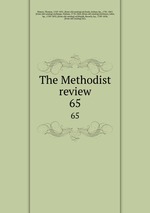 The Methodist review. 65