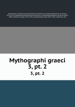 Mythographi graeci. 3, pt. 2