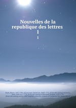 Nouvelles de la republique des lettres . 1