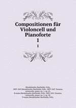 Compositionen fr Violoncell und Pianoforte. 1