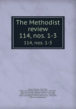 The Methodist review. 114, nos. 1-3