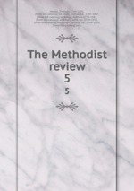 The Methodist review. 5