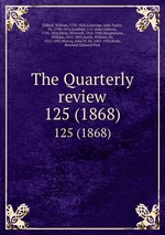 The Quarterly review. 125 (1868)