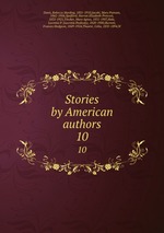 Stories by American authors. 10