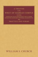 A Treatise on the Writ of Habeas Corpus