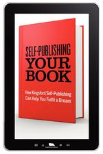 Self-Publishing Your Book. How Kingsford Self-Publishing Can Help You Fulfil a Dream